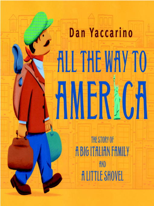 Title details for All the Way to America by Dan Yaccarino - Wait list